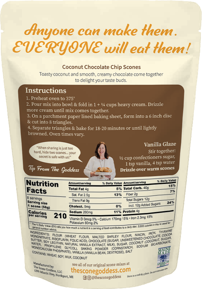 Back of a coconut chocolate chip scone bag showing printed instructions, nutrition facts, a small photo of a woman, and the phrase 'Anyone can make them. EVERY one will eat them!' on a white background.