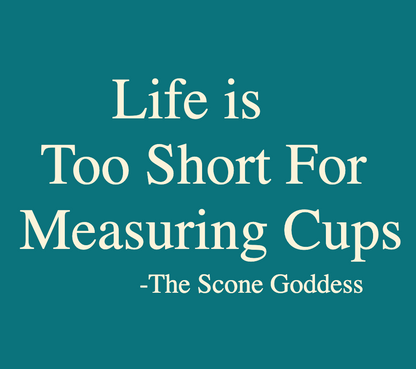 Life Is Too Short For Measuring Cups Apron- LIMITED