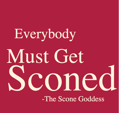 Everybody Must Get Sconed Apron- LIMITED